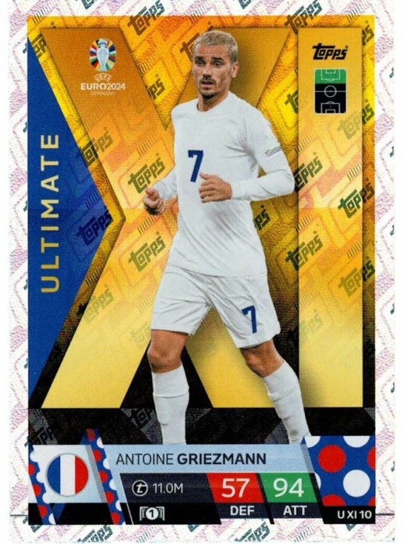 UXI10 Antoine Griezmann France Ultimate XI EURO 2024 Match Attax > Topps